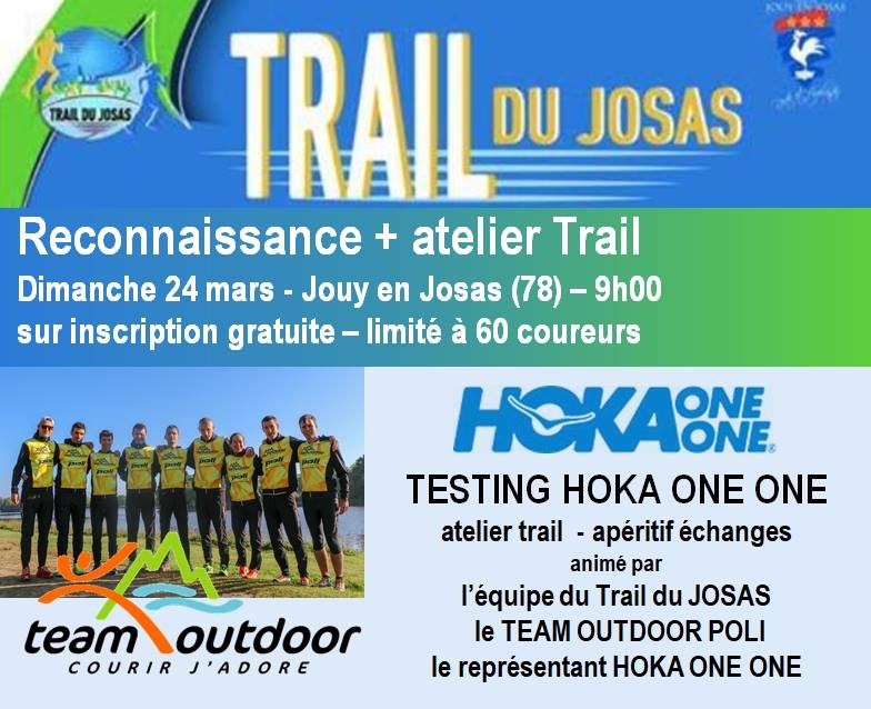 Reco TRAIL du JOSAS – Testing HOKA ONE ONE – atelier trail – dimanche 24 mars 2019